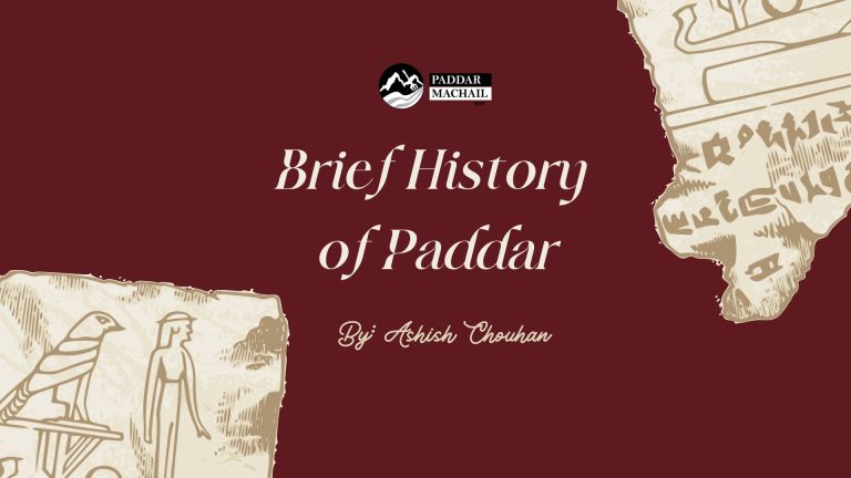 Brief History of Paddar: By Ashish Chouhan